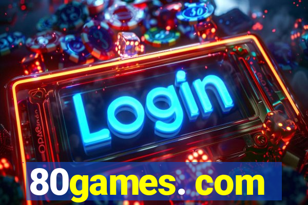 80games. com
